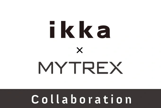 ikka MARK IS福岡ももち『MYTREX製品体感コーナー』限定開設!!